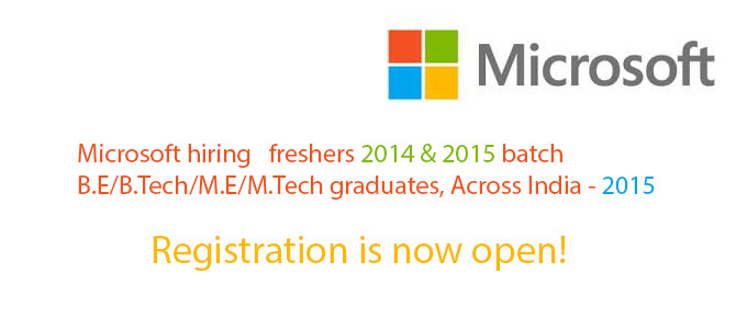 Microsoft hiring freshers 2014 & 2015 batch B.E/B.Tech/M.E/M.Tech graduates, Across India – 2015 Microsoft hiring freshers 2014 & 2015 batch B.E/B.Tech/M.E/M.Tech graduates, Across India – 2015