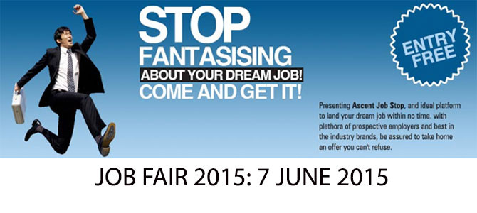 Job Fair 2015: 7 June 2015 Job Fair 2015: 7 June 2015